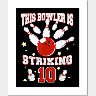 This Bowler is Striking 10 Yr Old Bowling 10th Birthday Posters and Art